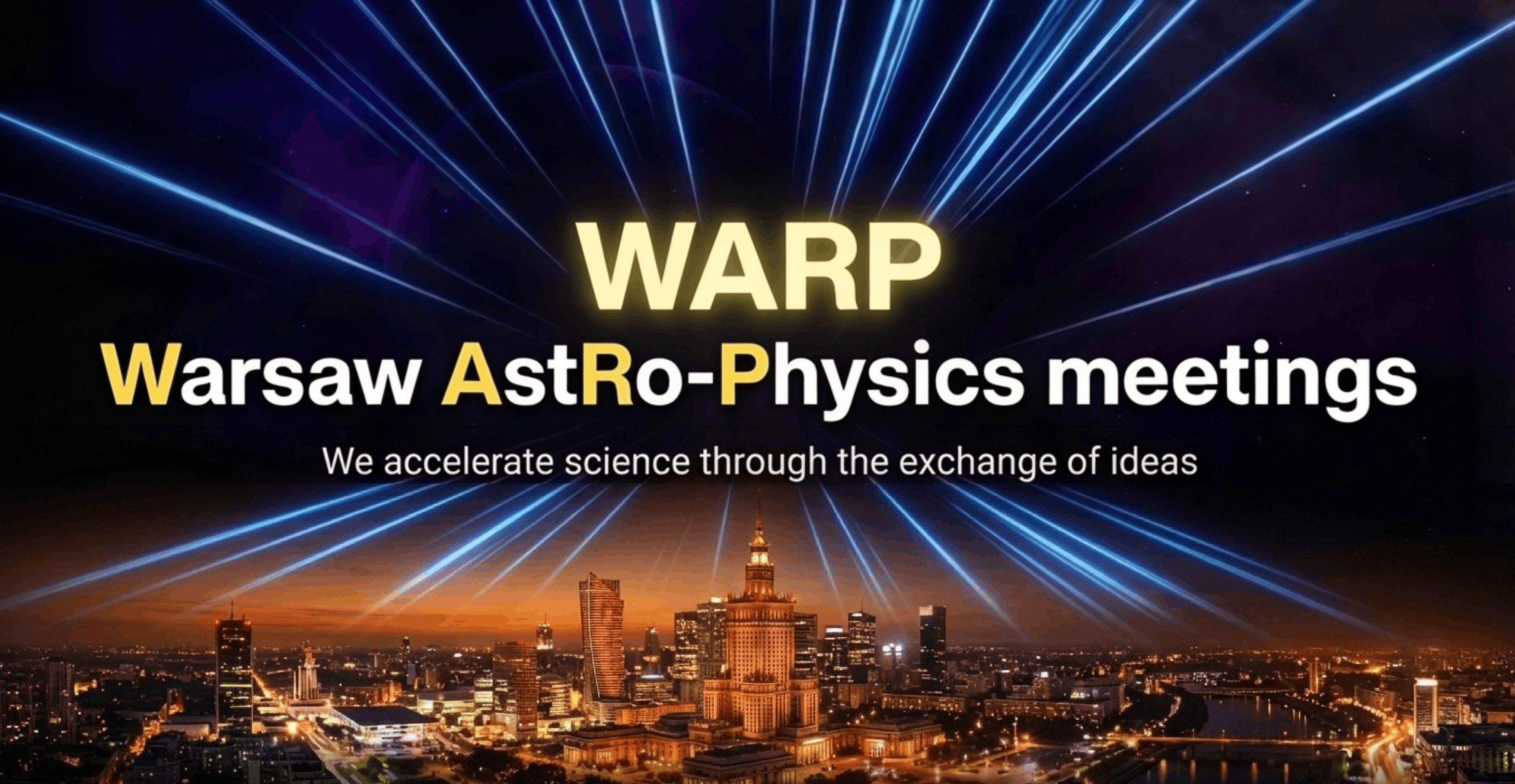 WARP: Warsaw AstRo-Physics meeting